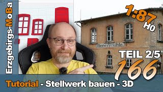 Folge 166  Modellbahn Tutorial  Stellwerk Bienenmühle 3D Teil 25  DR 187 H0  Deutsch [upl. by Yran]