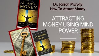 How to attract Money Dr Joseph Murphy [upl. by Kciv]