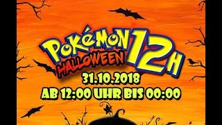 12h Hallowenn Livestream 31102018  1224 Uhr  Pokemon Halloween  Kürbis SCHNITZEN [upl. by Drais]