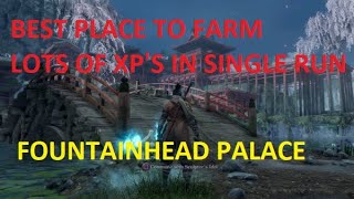 Fountainhead Palace Best place to Farm massive XP Sekiro™ Shadows Die Twice [upl. by Elsi76]