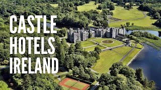 20 Castle Hotels in Ireland Where You Totally Have to Stay [upl. by Jez]