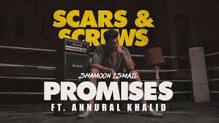 Shamoon Ismail  Promises Audio ft Annural Khalid [upl. by Risser]