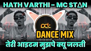 MC STAN  HATH VARTI  Yede Ki Chadar  Dance Mix  DJ Avi Tuljapur [upl. by Iruj]