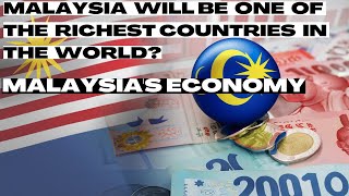 Why Malaysia has what it takes to become one of the richest countries in the world [upl. by Carole]