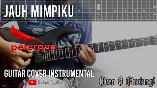 Peterpan  Jauh Mimpiku Guitar Cover Tab Version [upl. by Ardle]