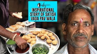 Street Stories  Ep 4  Inspirational Story Of Satish Vada Pav Wala  Sion Mumbai  Curly Tales [upl. by Aubert]