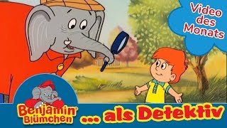 Benjamin Blümchen als Detektiv  VIDEO DES MONATS MÄRZ [upl. by Ekez]