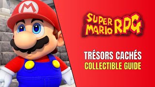 Super Mario RPG Guide des Trésors Cachés [upl. by Farant]