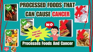 PROCESSED FOODS INCREASE CANCER  PROCESSED FOOD THAN CAN CAUSE CANCER EthelAllera [upl. by Dewey57]