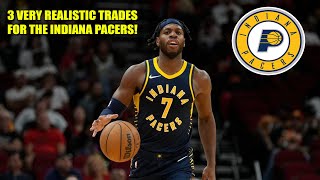 3 REALISTIC TRADES FOR THE INDIANA PACERS [upl. by Pammi352]