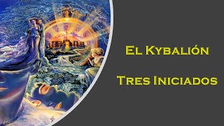 El Kybalion Introducción 116 [upl. by Nylatsyrk]