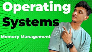 Operating Systems  Memory Management [upl. by Eiramrebma12]