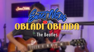 Obladi Oblada  The Beatles  Sweetnotes Cover [upl. by Bevash]