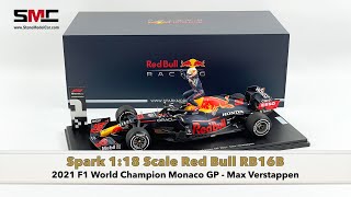 Spark 118 Max Verstappen 2021 F1 World Champion Red Bull RB16B Monaco GP with Figure [upl. by Araas]