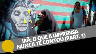 IRÃ O QUE A IMPRENSA NUNCA TE CONTOU PART 1 [upl. by Ardnaxela]