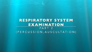 RESPIRATORY EXAMINATION PART 2  PJMEHTA Percussion ampAuscultation SD 480p [upl. by Landy]