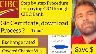 How to pay GIC CIBC GICCIBC Bank procedure of paying GIC How to Download GIC certificate Canada [upl. by Amoritta]