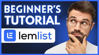 Lemlist Tutorial For Beginners 2024  How to Use Lemlist [upl. by Fleurette]