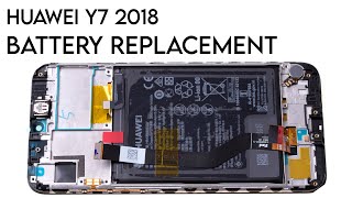 Huawei Y7 Prime 2018 Battery Replacement LDNL21  Y7 Prime Battery Replacement [upl. by Rabelais]