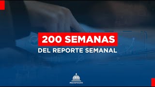 DIGEPRES logra publicar el Reporte Semanal por 200 semanas consecutivas [upl. by Atiral]