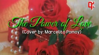 Power of Love  Marcelito Pomoy Live with Lyrics [upl. by Otxilac]