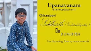 UPANAYANAM OF CHIRANJEEVI SIDDHARTH  VENKATACHALAPATHY [upl. by Ezri]