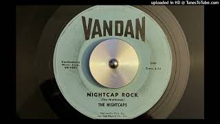 The Nightcaps  Nightcap Rock Vandan 1960 [upl. by Notserc]