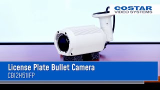 License Plate Bullet Camera  CBI2H51IFP [upl. by Nowell510]