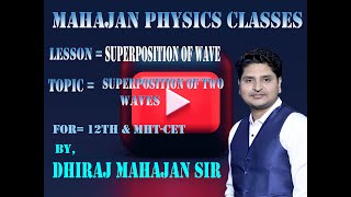 Superposition of Wave part8 by Dhiraj Mahajan sir [upl. by Monique]