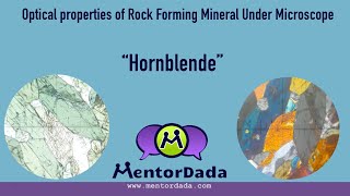 Optical Properties of Rock forming Minerals under Microscope  Thin Section  Hornblende [upl. by Ibmat211]