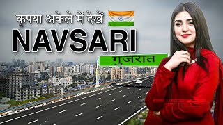 NAVSARI  गुजरात का शानदार शहर  FACTS ABOUT NAVSARI  NAVSARI GUJARAT  NAVSARI CITY [upl. by Burrow]