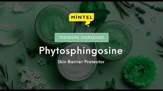 Mintel Trending ingredient Phytosphingosine [upl. by Yattirb]