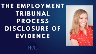 The Employment Tribunal Process Disclosure of evidence [upl. by Yeargain]