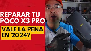 Vale la Pena de Repararlo en 2024 Solución Xiaomi Poco X3 Pro Apagado Pantalla Blanca [upl. by Ronalda]