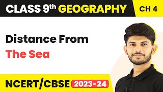 Class 9 Geography Chapter 4  Climate Controls Distance From The Sea  Climate [upl. by Annaitsirk]