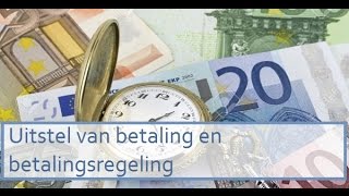 Uitstel van betaling en wat houdt het treffen van een betalingsregeling in [upl. by Nashoma]