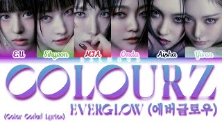 EVERGLOW 에버글로우  Colourz Color Coded Lyrics HanRomEng [upl. by Caras5]