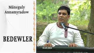 MÃ¤neguly Annamyradow â€” Bedewler [upl. by Adler]