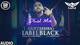 LABEL BLACK CHALDI REMIX GUPZ SEHRA  YO DJ SAINI  PEG SPECIAL MIX [upl. by Penland]