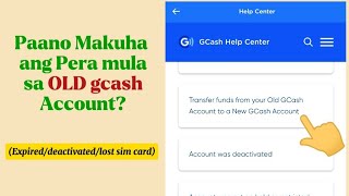 How to Transfer Funds from OLD to NEW Gcash Account  Paano Makuha ang Pera sa OLD Gcash Account [upl. by Ynolem643]