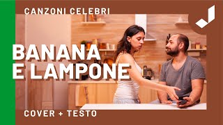 BANANE E LAMPONE Cover di Gianni Morandi  Testo [upl. by Schacker406]