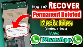 How To Recover Deleted Photos And Videos From WhatsApp  Restore WhatsApp Deleted Media Files 2024 [upl. by Ardnuhsed]