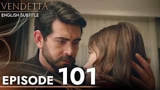 Vendetta  Episode 101 English Subtitled  Kan Cicekleri [upl. by Llenaj]