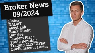 News 092024 Trade Republic steuereinfach Flatex DADAT easybank Bank Direkt Sunrise [upl. by Uzia204]