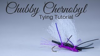 Chubby Chernobyl Fly Tying Tutorial [upl. by Duomham]