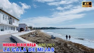 LA CALA DE MIJAS BEACH WALKING TOUR IN JUNE 2021  Malaga Costa Del Sol🌞 Spain 4K [upl. by Kyred5]