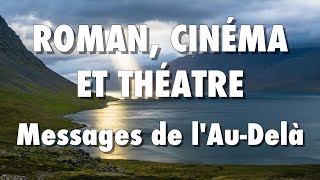 ROMAN CINÉMA THÉÂTRE  Messages de lAuDelà reçus en SÉANCE SPIRITE LART MÉDIUMNIQUE 4ème partie [upl. by Niessuh]