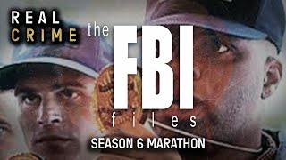 14 Hour FBI Files Season 6 Marathon  Real Crime [upl. by Ulah]