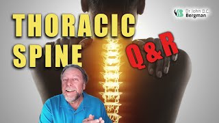 Thoracic Spine QampR Timestamps Below [upl. by Deyas]