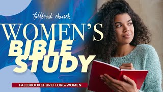 Womens Bible Study  Fallbrook Church  April 2 2024 [upl. by Schuh]